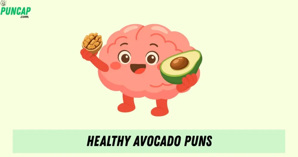 Healthy Avocado Puns