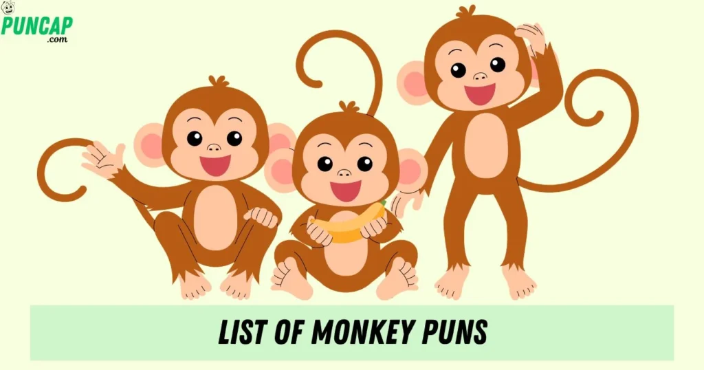 List Of Monkey Puns