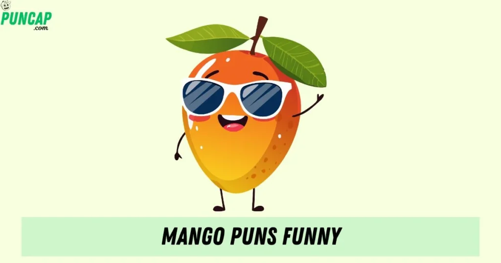 Mango Puns Funny