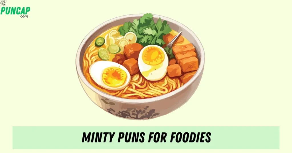 Minty Puns For Foodies