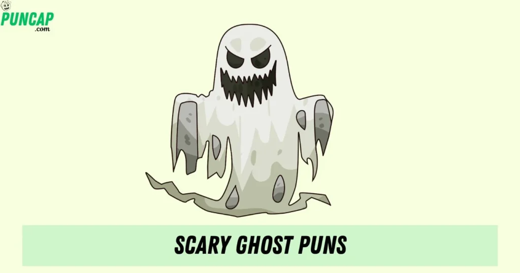 Scary Ghost Puns