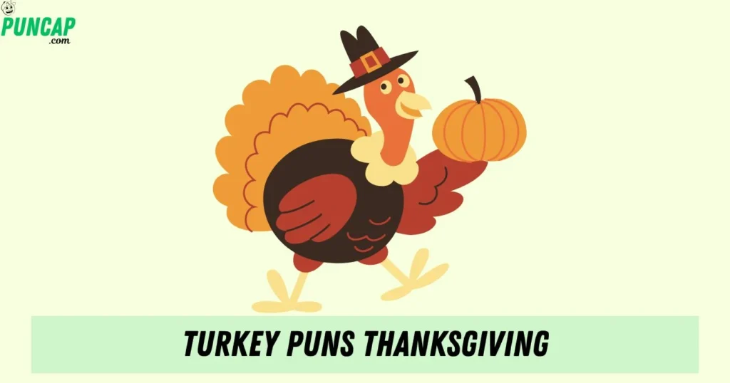 Turkey Puns Thanksgiving