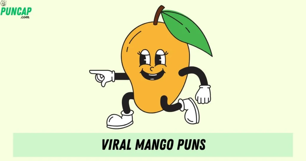 Viral Mango Puns