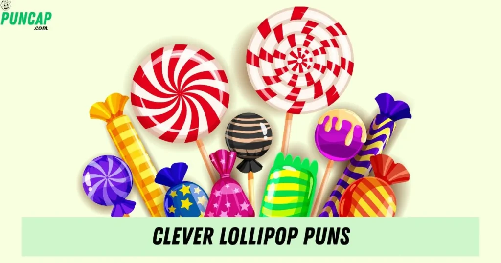 Clever Lollipop Puns