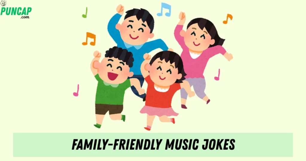 Family Friendly Music Jokes