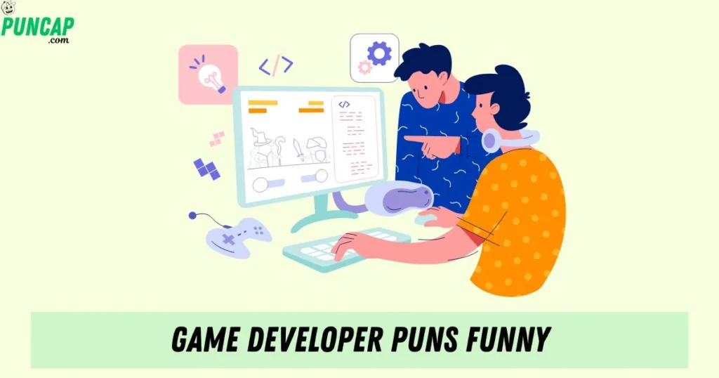 Game Developer Puns Funny