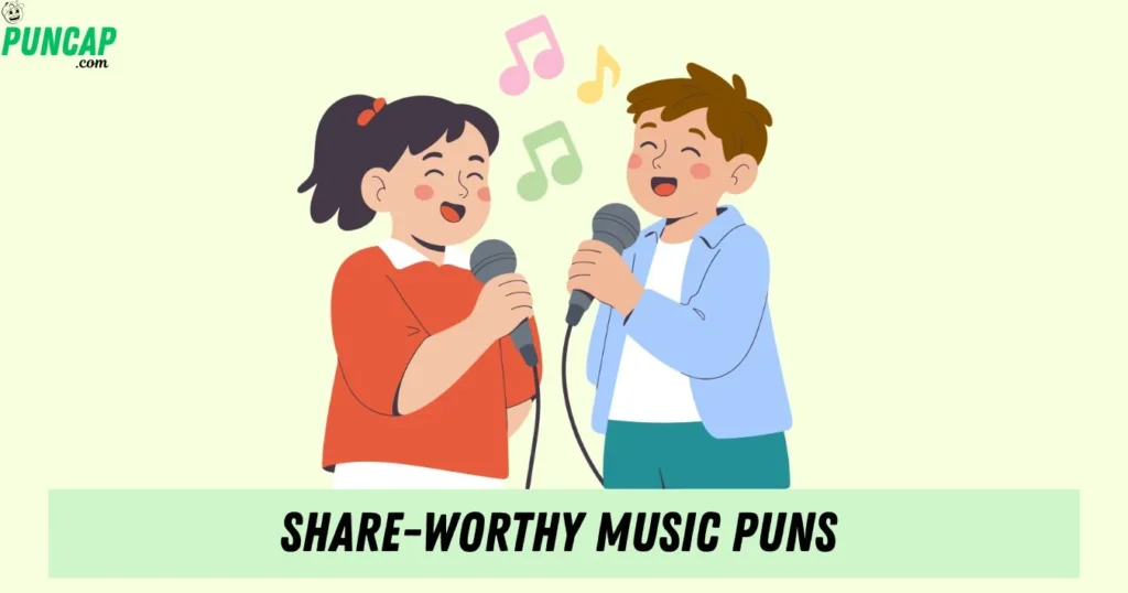 Share Worthy Music Puns