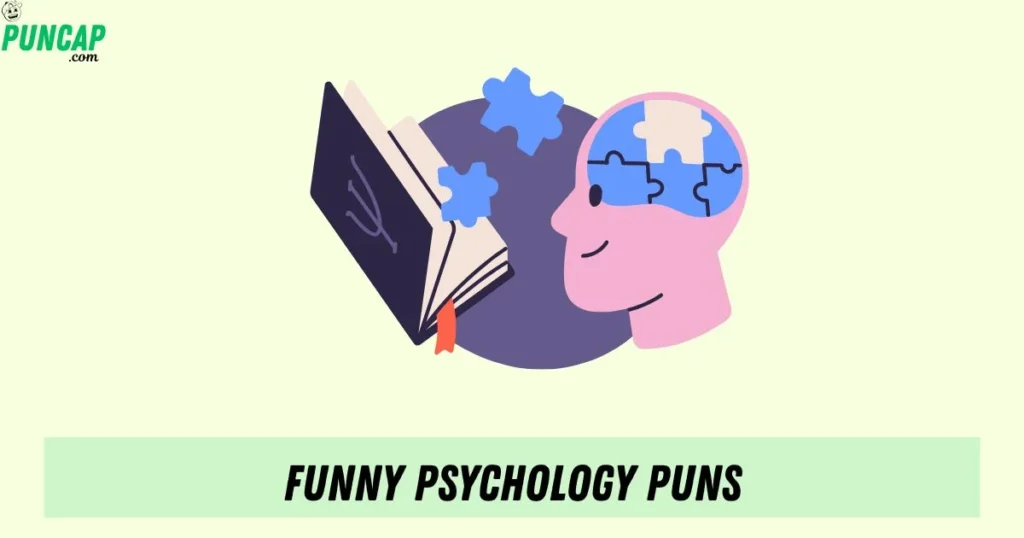 Funny Psychology Puns
