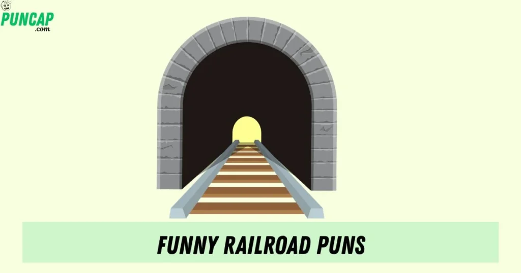 Funny Railroad Puns
